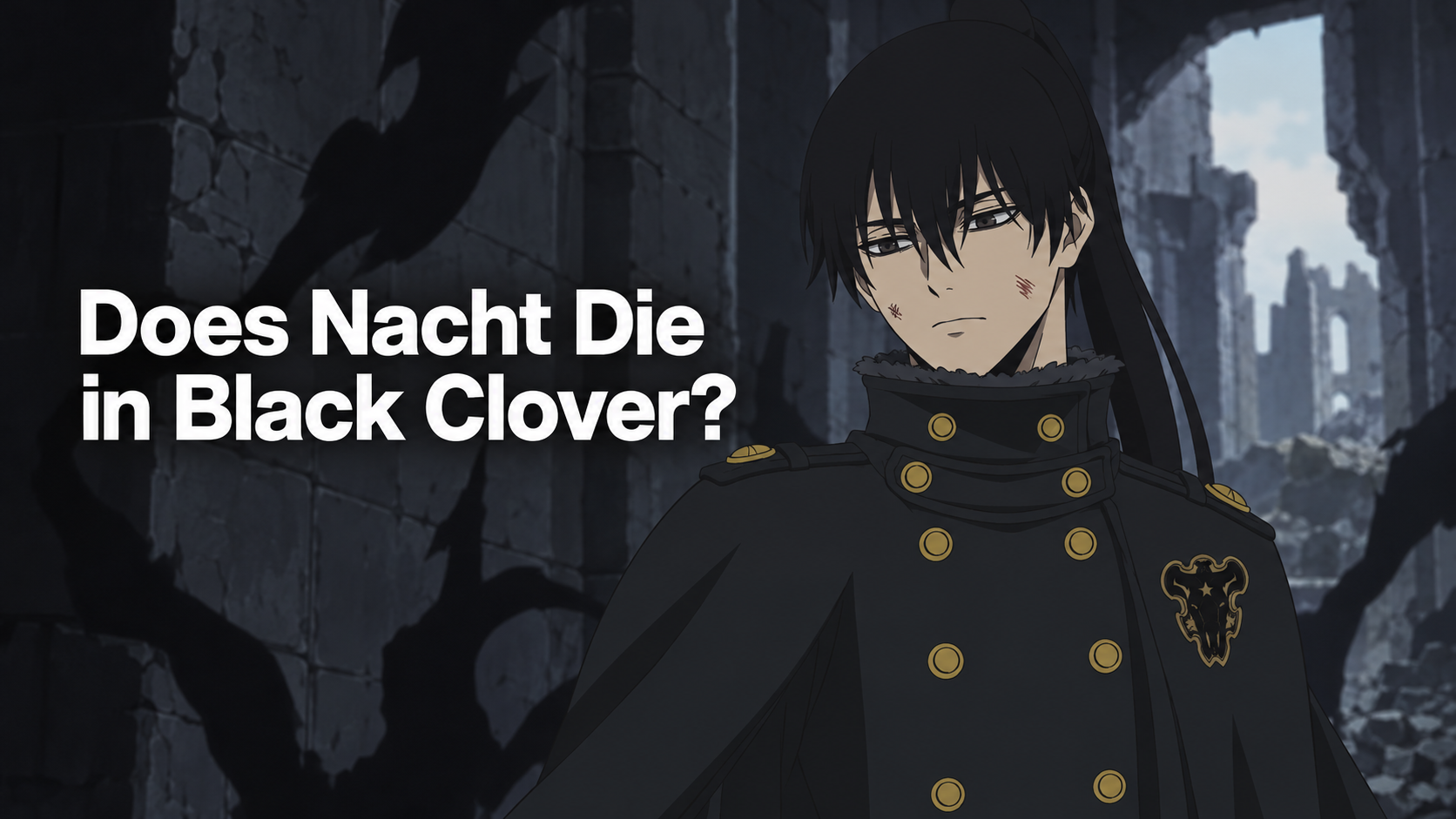 Featured image for Does Nacht Die in Black Clover?