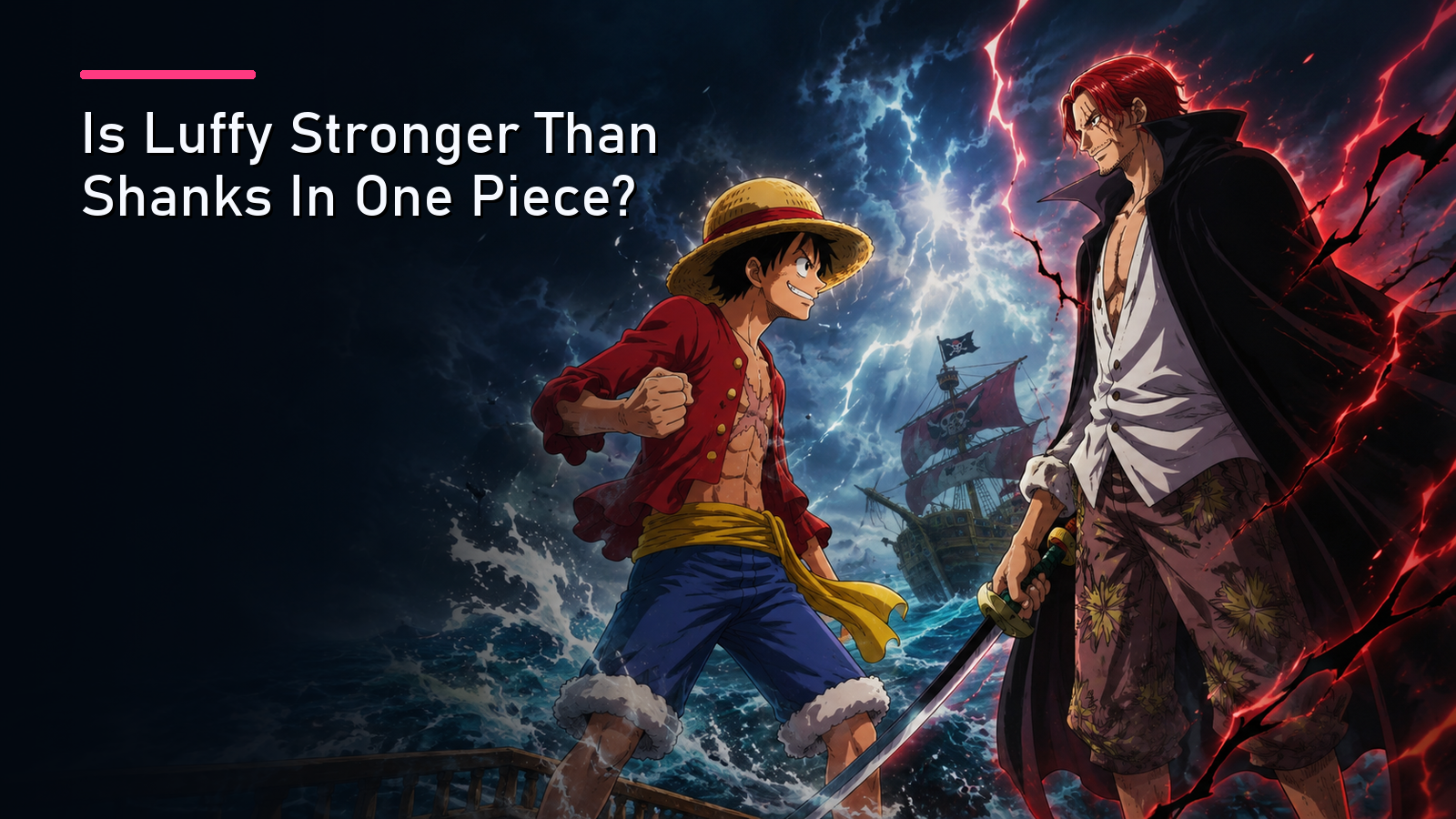 Is Luffy Stronger Than Shanks In One Piece?
