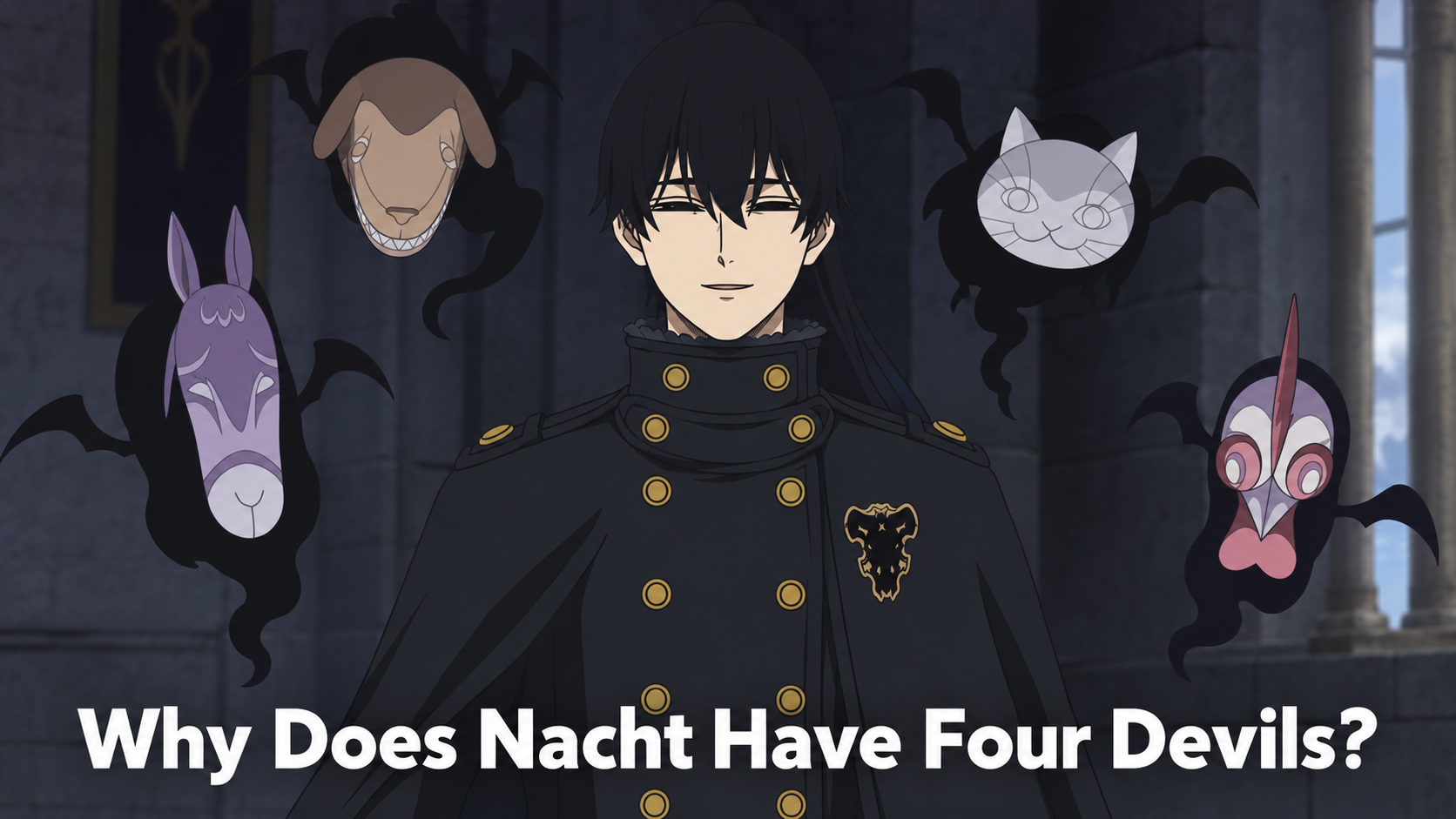 Featured image for Why Does Nacht Have Four Devils?
